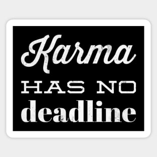 Karma Has No Deadline Eastern Wisdom Quote Sticker